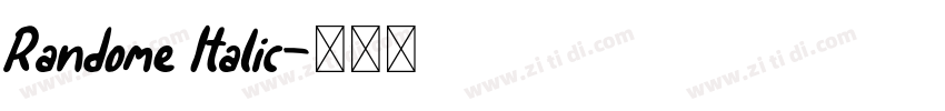 Randome Italic字体转换